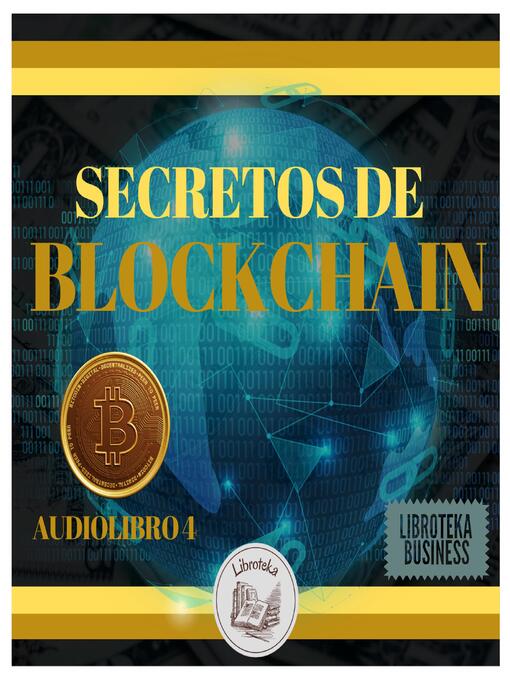 Title details for Secretos De Blockchain by LIBROTEKA - Available